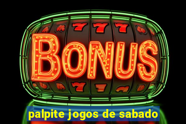 palpite jogos de sabado